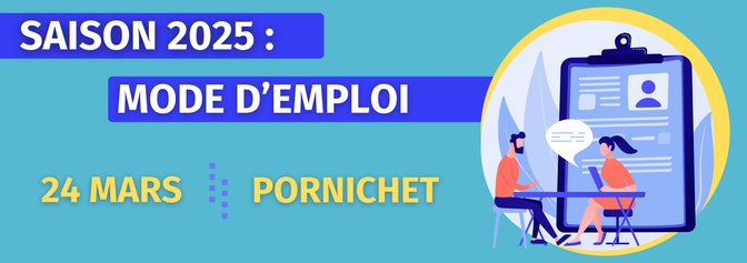 Saison 2025 : mode d'Emploi